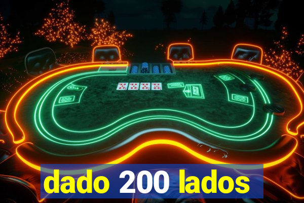 dado 200 lados